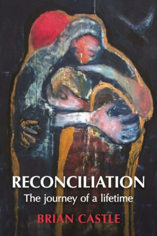 9780281070268 Reconciliation : A Life Times Journey