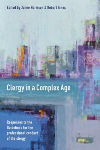 9780281074921 Clergy In A Complex Age