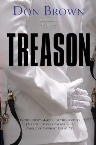 9780310259336 Treason : In The Court Martial Of The Century JAG Officer Zack Brewer Faces