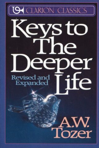 9780310333616 Keys To The Deeper Life (Revised)