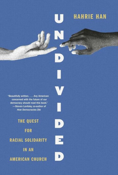 9780593318867 Undivided : The Quest For Racial Solidarity In An American Church