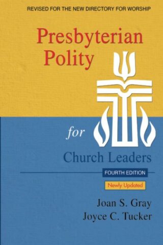 9780664266776 Presbyterian Polity For Church Leaders Updated Fourth Edition