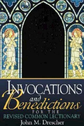 9780687046294 Invocations And Benedictions For The Revised Common Lectionary