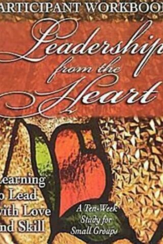 9780687053605 Leadership From The Heart Participant Workbook (Student/Study Guide)