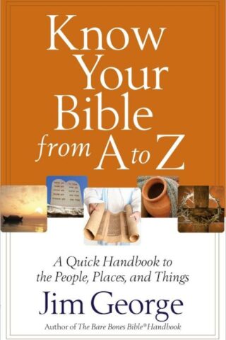 9780736949996 Know Your Bible From A To Z