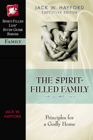 9780785249894 Spirit Filled Family (Reprinted)