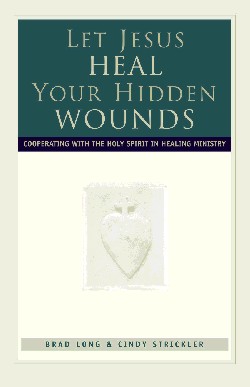 9780800792855 Let Jesus Heal Your Hidden Wounds