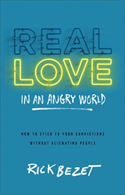 9780801014543 Real Love In An Angry World