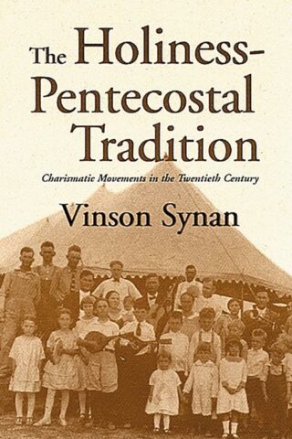 9780802841032 Holiness Pentecostal Tradition