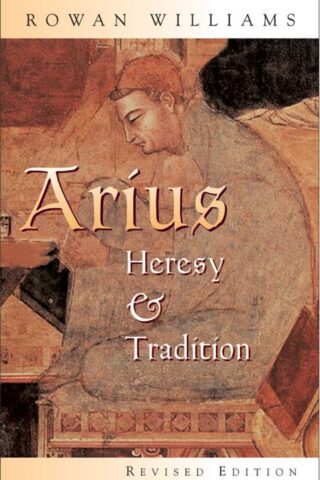 9780802849694 Arius : Heresy And Tradition (Revised)