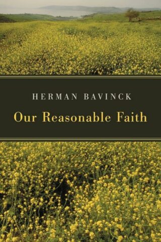 9780802862730 Our Reasonable Faith A Print On Demand Title