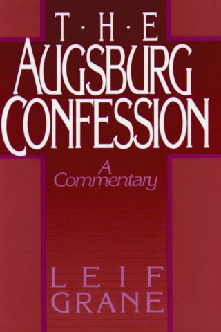 9780806622521 Augsburg Confession A Commentary