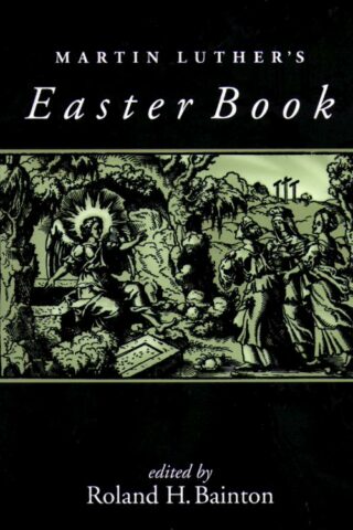 9780806635781 Martin Luthers Easter Book