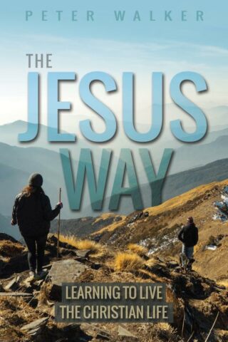 9780857219602 Jesus Way : Learning To Live The Christian Life