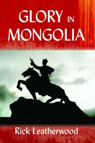 9780878083688 Glory In Mongolia