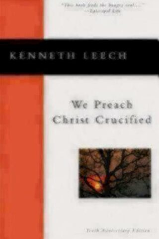 9780898694994 We Preach Christ Crucified (Anniversary)