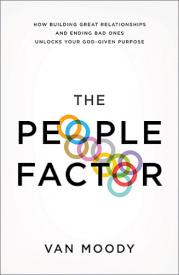 9781400205028 People Factor : How Building Great Relationsips And Ending Bad Ones Unlocks