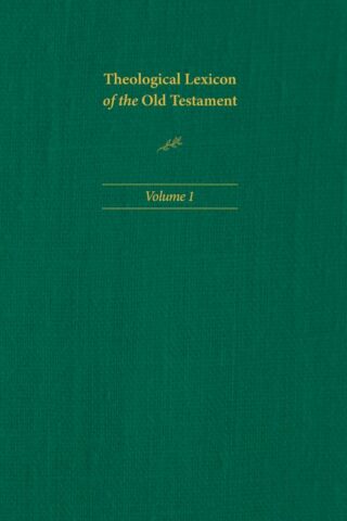 9781496483362 Theological Lexicon Of The Old Testament Volume 1