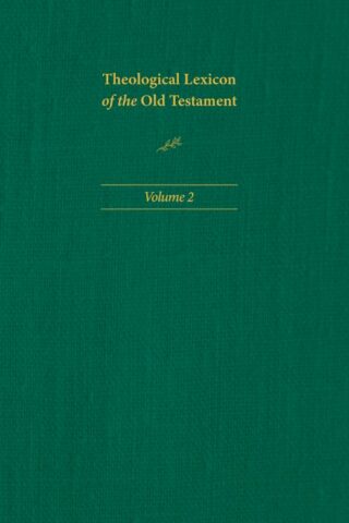 9781496483379 Theological Lexicon Of The Old Testament Volume 2