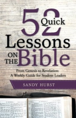 9781512755343 52 Quick Lessons On The Bible