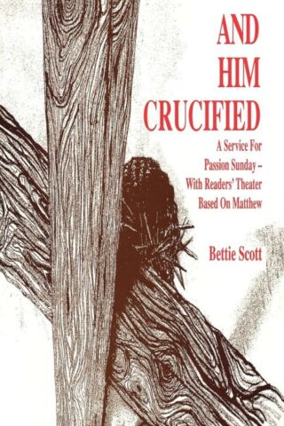 9781556737015 And Him Crucified