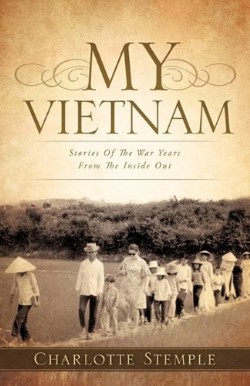 9781609578138 My Vietnam : Stories Of The War Years From The Inside Out