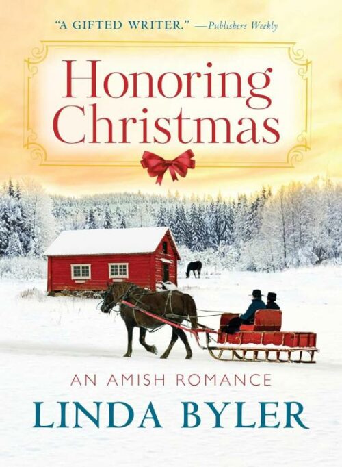 9781680999228 Honoring Christmas : An Amish Romance