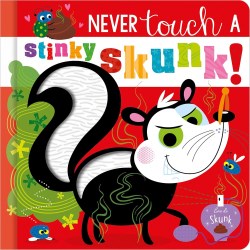 9781805441816 Never Touch A Stinky Skunk