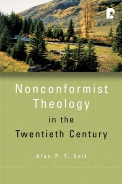 9781842274712 Nonconformist Theology In The 20th Century