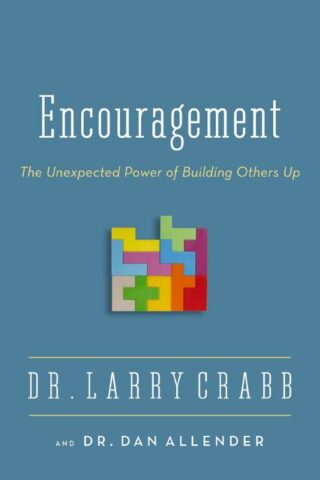 9780310336891 Encouragement : The Unexpected Power Of Building Others Up