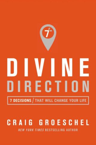 9780310343059 Divine Direction : 7 Decisions That Will Change Your Life