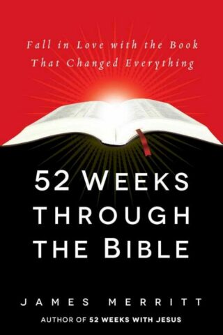 9780736965583 52 Weeks Through The Bible