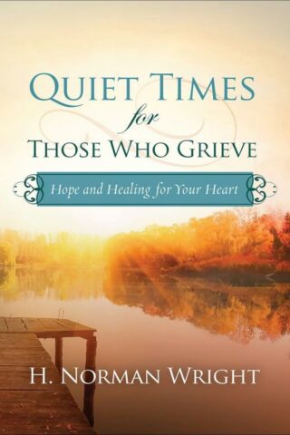 9780736971072 Quiet Times For Those Who Grieve