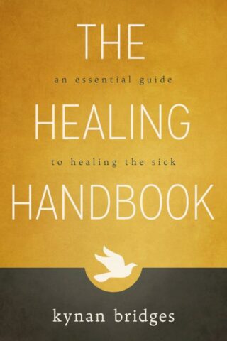 9780768406672 Healing Handbook : An Essential Guide To Healing The Sick