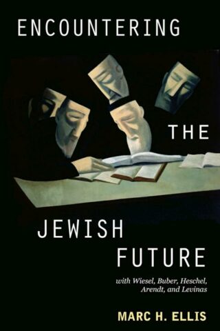 9780800697938 Encountering The Jewish Future