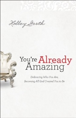 9780800720605 Youre Already Amazing (Reprinted)