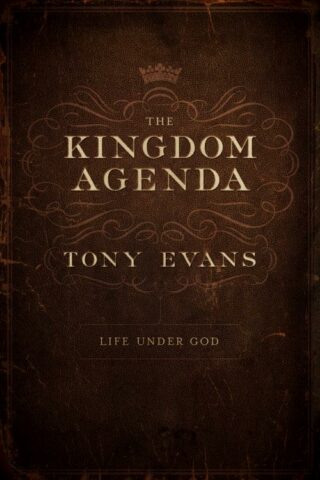 9780802410610 Kingdom Agenda : Life Under God