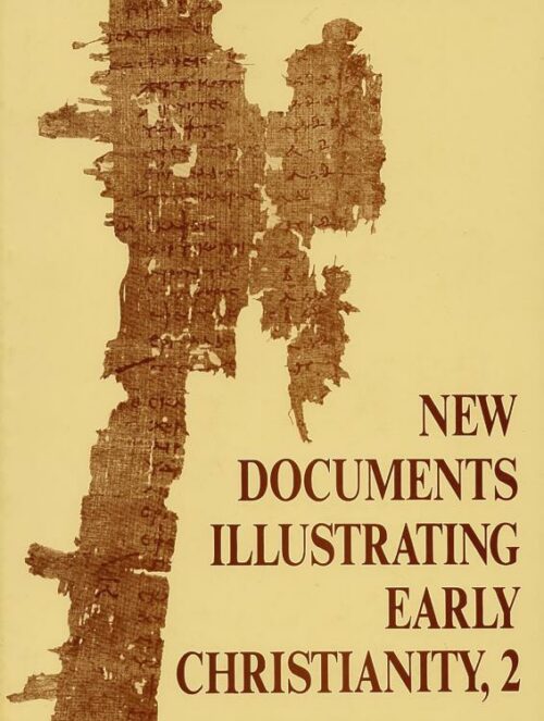 9780802845122 New Documents Illustrating Early Christianity 2