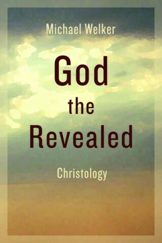 9780802871572 God The Revealed