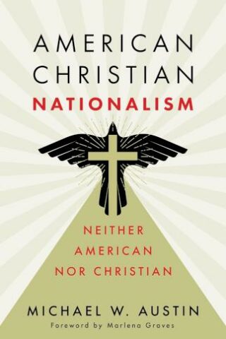 9780802884350 American Christian Nationalism