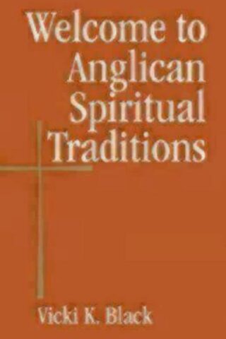 9780819223685 Welcome To Anglican Spiritual Traditions