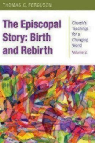 9780819232212 Episcopal Story : Birth And Rebirth