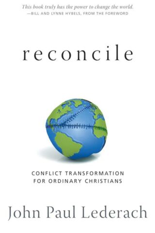 9780836199031 Reconcile : Conflict Transformation For Ordinary Christians