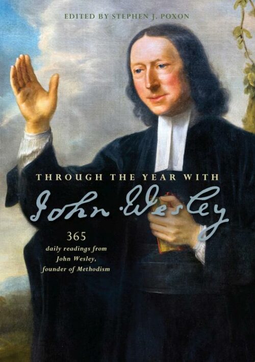 9780857218889 Through The Year With John Wesley