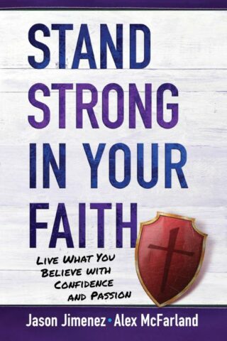 9781424553068 Stand Strong In Your Faith