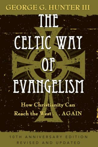 9781426711374 Celtic Way Of Evangelism (Anniversary)