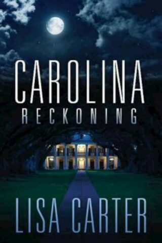 9781426757976 Carolina Reckoning