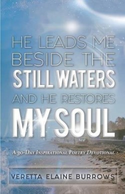 9781640084797 He Leads Me Beside The Still Waters And He Restores My Soul