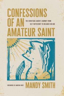 9781641588379 Confessions Of An Amateur Saint