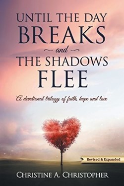 9781683143802 Until The Day Breaks And The Shadows Flee Revised And Expanded